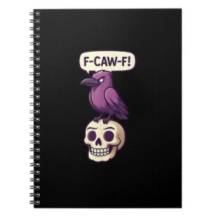 F-Caw-F Krähenschädel Halloween Humor Grafikdesign Notizblock