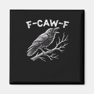 F-Caw-F Kreativstil Magnet