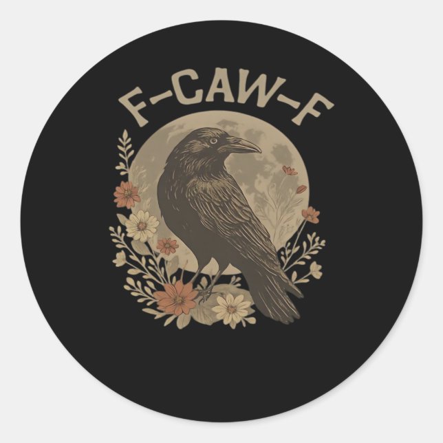 F-Caw-F Kreativstil Runder Aufkleber (Vorderseite)
