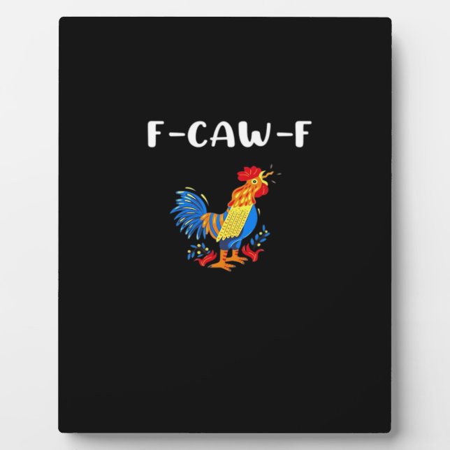 F-Caw-F Lustig Trendig Fotoplatte (Vorderseite)