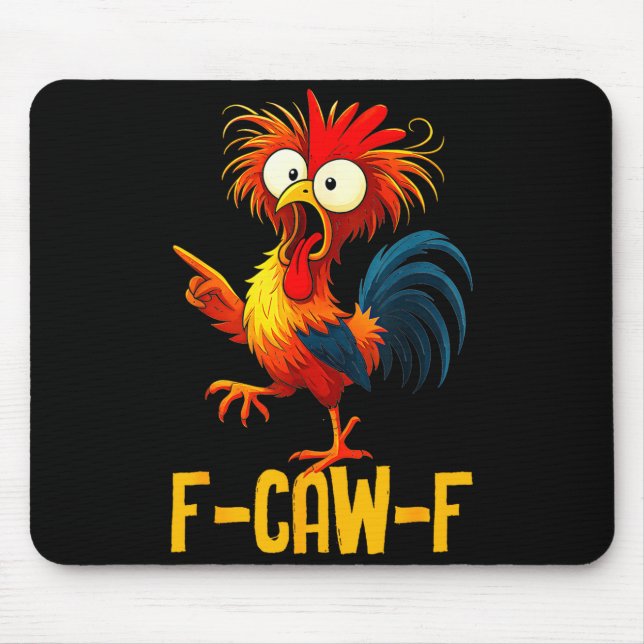 F-caw-f Lustige Geschenke Hühner Zitat Kaw Meme F  Mousepad (Vorne)
