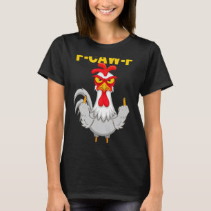 F-caw-f Lustige Geschenkidee für die Arbeit F Caw T-Shirt