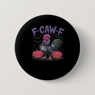 F-Caw-F Lustige Huhn Classic Simple Stil Button