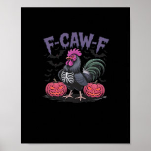 F-Caw-F Lustige Huhn Classic Simple Stil Poster