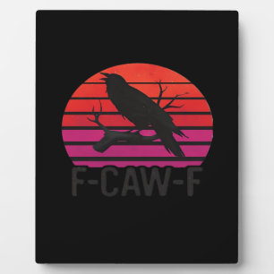 F-Caw-F Lustige Krähe Klassisch Minimal Sauber Fotoplatte