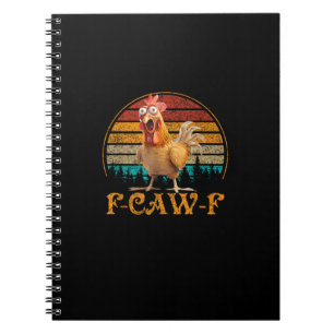 F-Caw-F Lustige Zitat-Hühnchen-Meme F-Caw-F Notizblock