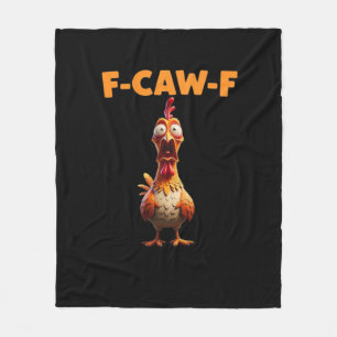 F-Caw-F Lustiger Hahn, der lustige Hühner Meme sag Fleecedecke