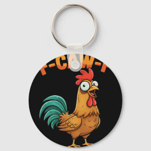 F-caw-f Lustiger Hahn Huhn Sagt Cartoon-Farm Schlüsselanhänger
