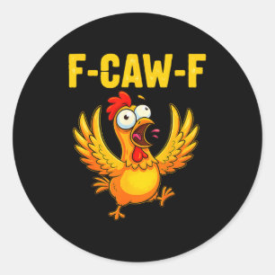 F-caw-f Lustiger Hahn – Verrückte Bauernhof-Tier H Runder Aufkleber