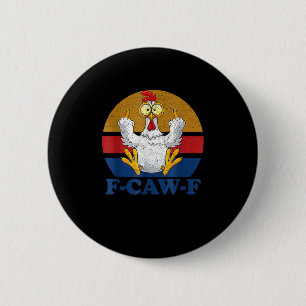 F-Caw-F Lustiger Hahn zeigt den Mittelfinger Vinta Button