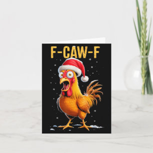 F-caw-f Lustiger Hühner Humor Meme Weihnachten Män Karte
