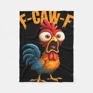 F-caw-f Lustiger Hühner Humor Zitat Hahn Meme F-c Fleecedecke
