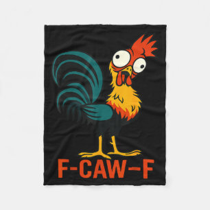F-caw-f Lustiger Hühner Humor Zitat Hahn Meme  Fleecedecke