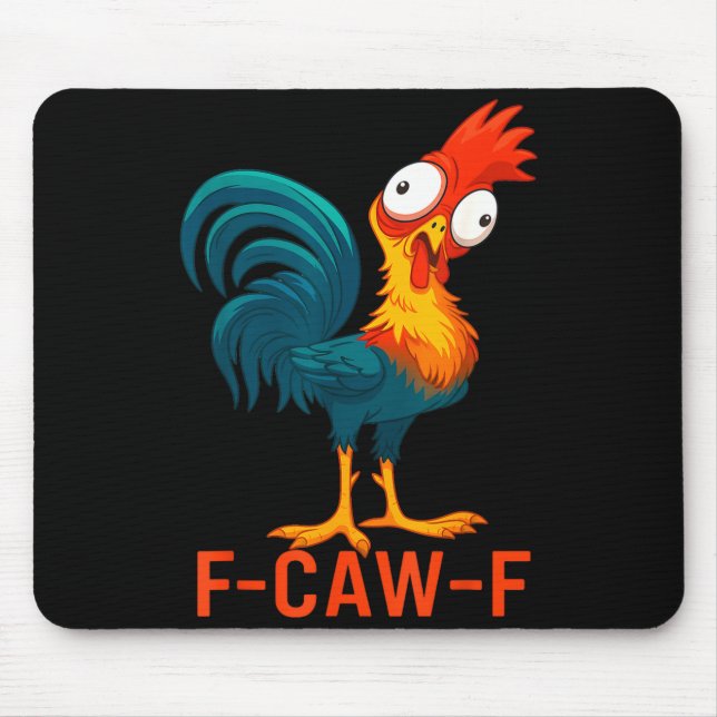 F-caw-f Lustiger Hühner Humor Zitat Hahn Meme  Mousepad (Vorne)