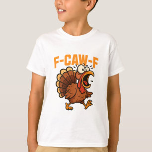 F-caw-f Lustiger Hühner-Humor-Zitat-Hahn-Meme-Pute T-Shirt