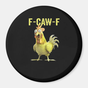 F Caw F Lustiger Hühner Humor Zitat im Vintage-Sti Magnet