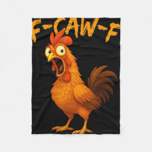 F-caw-f Lustiger Hühnerhumor F-caw-f Zitat Hahn Fleecedecke