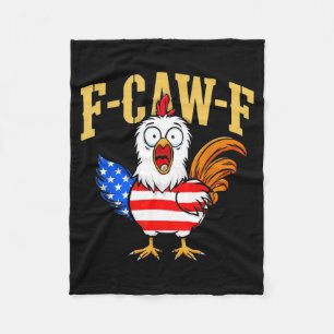 F-caw-f Lustiger Hühnerhumor Usa-Flagge Zitat Hahn Fleecedecke