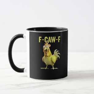 F Caw F Lustiger Klassiker Kreativer Casual-Huhn Tasse