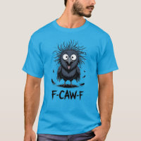 F-CAW-F Lustiger Krähen-Meme-Comic-Vogel-Rabe