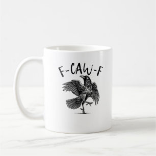 F-Caw-F Lustiger Rabe Crow Spooky Saison Kreative  Kaffeetasse