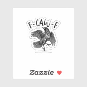 F-Caw-F Lustiger Rabe Crow Spooky Season Kreative Aufkleber