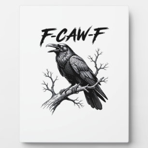 F-Caw-F Lustiger Raben-Wortwitz F-Caw-F Kreatives Fotoplatte