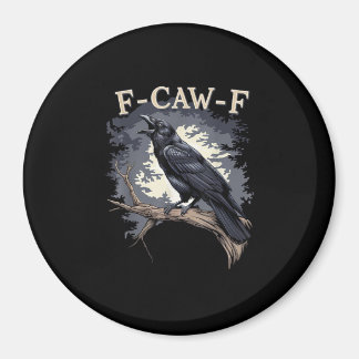 F Caw F Lustiger Vogel Krähe Kreative Casual Gesta Magnet