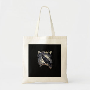 F Caw F Lustiger Vogel Krähe Kreative Casual Gesta Tragetasche