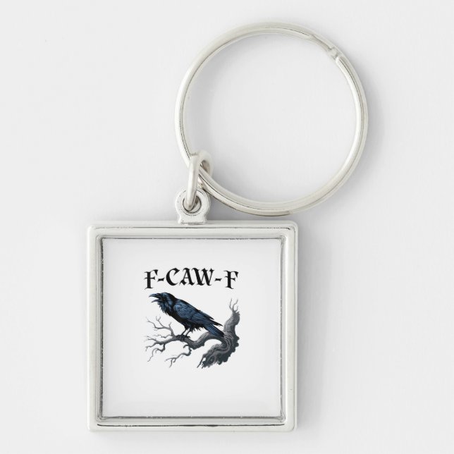 F-Caw-F Lustiger Vogel Krähe Schlüsselanhänger (Vorne)