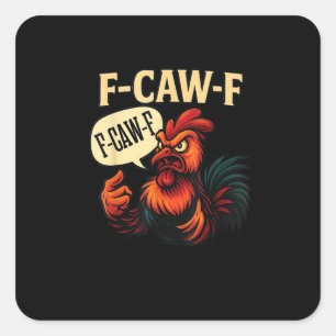 F Caw F Lustiger Wütender Hahn Grafik Retro Stil Quadratischer Aufkleber