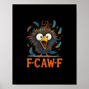 F-Caw-F Lustiges Durcheinander Huhn Vogel Hahn F-C Poster