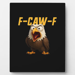 F-Caw-F Lustiges F-Caw-F Gear Kreativer Stil Fotoplatte
