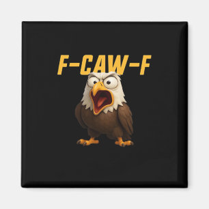 F-Caw-F Lustiges F-Caw-F Gear Kreativer Stil Magnet