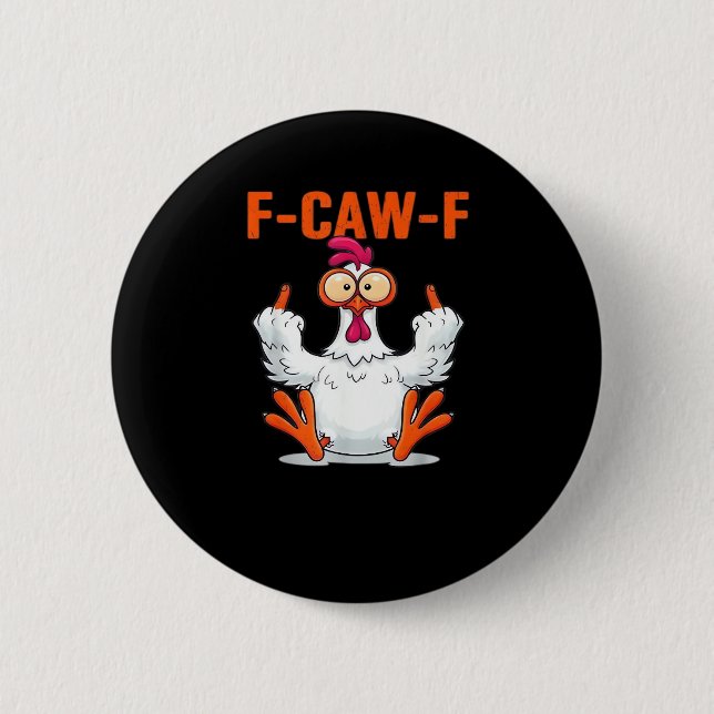 F-Caw-F Lustiges Huhn Klassisch Minimal Sauber Button (Vorderseite)