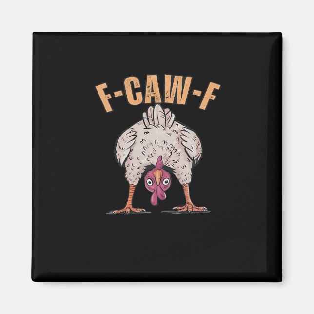 F-Caw-F Lustiges Huhn Klassisch Retro Cool Magnet (Vorne)