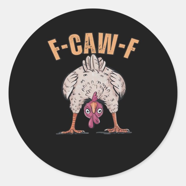 F-Caw-F Lustiges Huhn Klassisch Retro Cool Runder Aufkleber (Vorderseite)