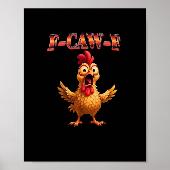 F-Caw-F Lustiges Huhn Klassisches Ästhetisches Des Poster (Vorne)
