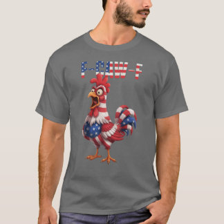 F-Caw-F Lustiges Hühner-Humor USA-Flagge-Zitat Hah T-Shirt