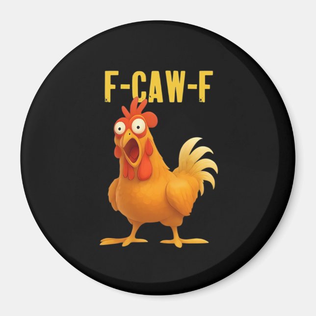 F Caw F Lustiges Hühner-Meme Moderne Trendstyle Magnet (Vorne)