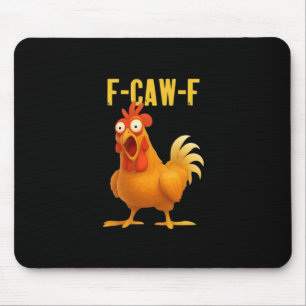 F Caw F Lustiges Hühner-Meme Moderne Trendstyle Mousepad