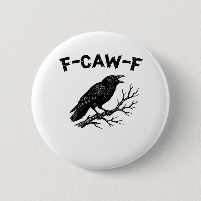 F-Caw-F Minimal Clean Button (Vorderseite)