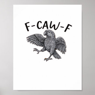 F Caw F Minimal Clean Design Poster