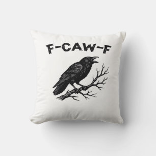 F-Caw-F Minimal Clean Kissen