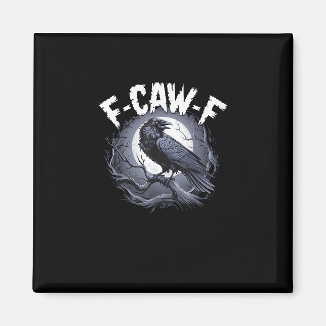 F-Caw-F Minimal Clean Magnet (Vorne)