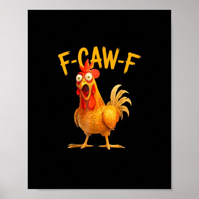 F-Caw-F Pun Funny Chicken Rooster Cawing Grunge Poster (Vorne)