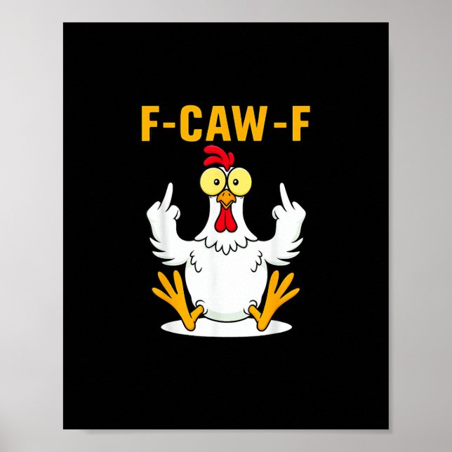 F-Caw-F Quote Rooster Meme Poster (Vorne)