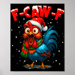 F Caw F Rabe F-caw-f Huhn Meme Lustige Zitat Roo Poster