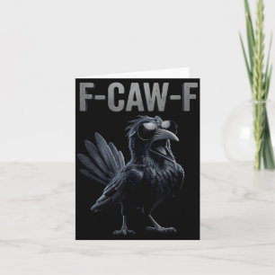 F Caw F Rabenliebhaber Fcawf Fawk Lustige Schwarze Karte
