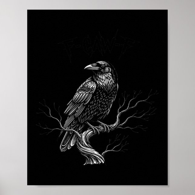 F-caw-f - Raven - Crow - Halloween-Kostümprämie Poster (Vorne)
